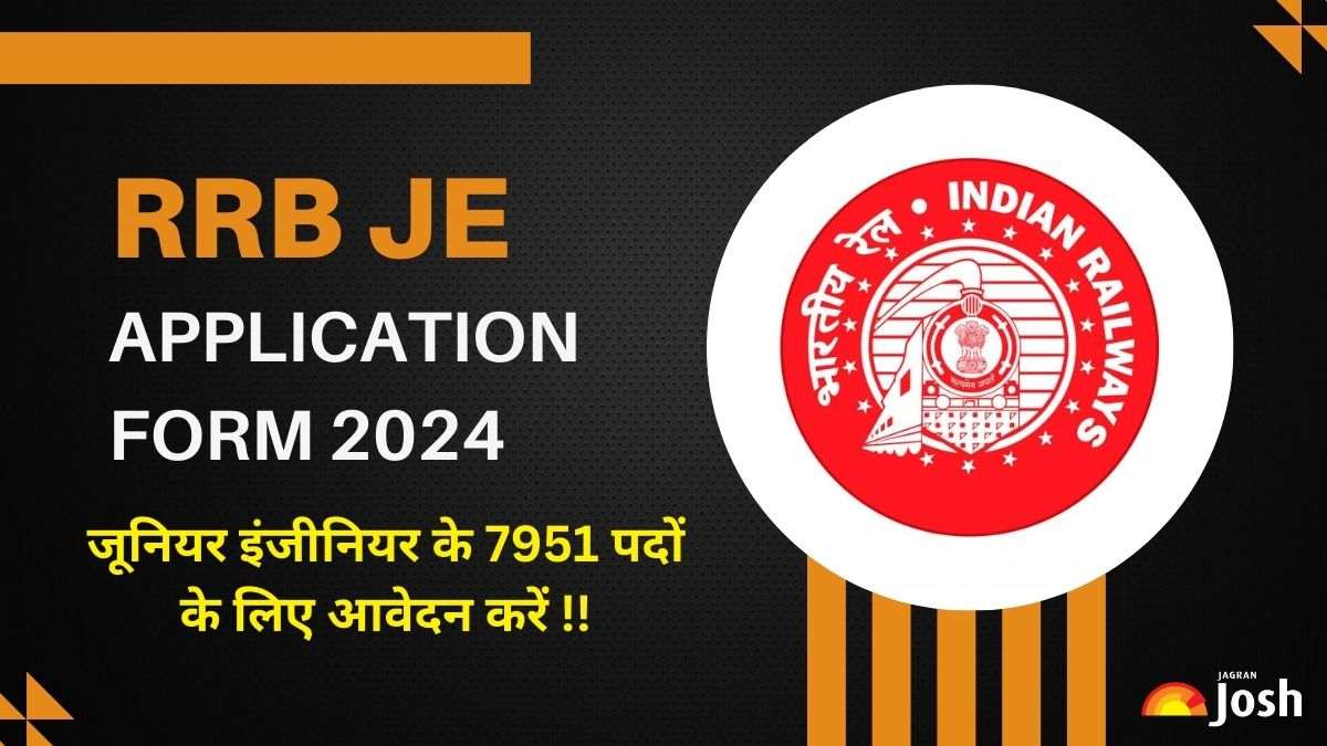RRB JE Registration 2024: जूनियर इंजीनियर के 7951 पदों के लिए रजिस्ट्रेशन शुरू, यहां देखें डायरेक्ट लिंक