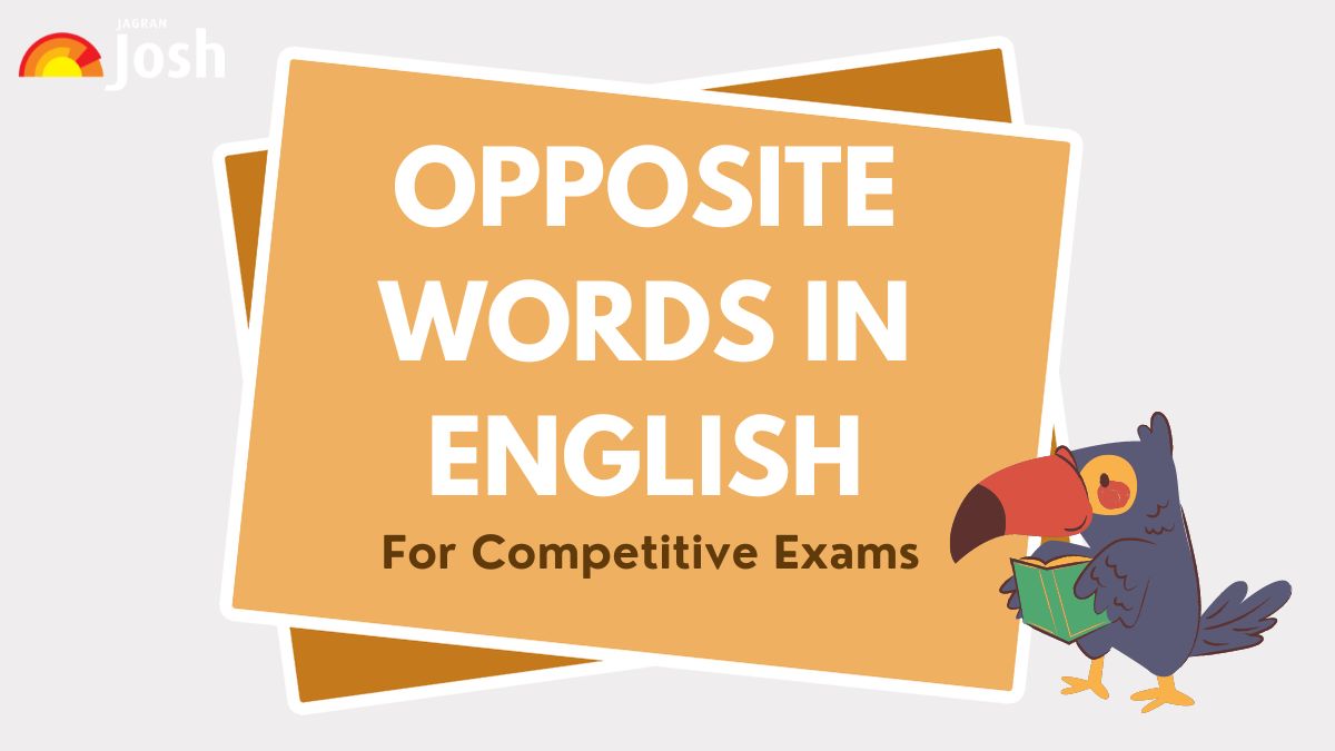 Opposite Words in English List: 1000+ Opposite Words A to Z