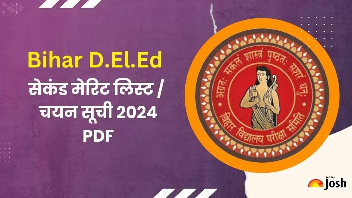 Bihar BSEB DElEd 2nd Merit List / Selection List PDF 2024 के बारे में सभी डिटेल इस लेख से प्राप्त कर सकते हैं।