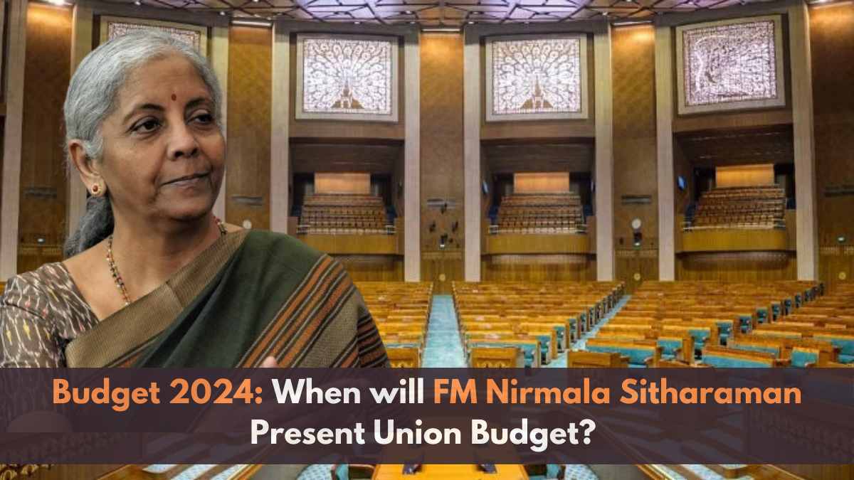 Budget 2024: When will FM Nirmala Sitharaman Present Union Budget? Here's All You Need to Know