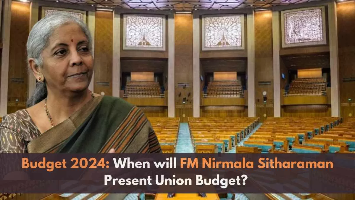 When Will FM Nirmala Sitharaman Present Budget 2024? Know How is Budget Prepared