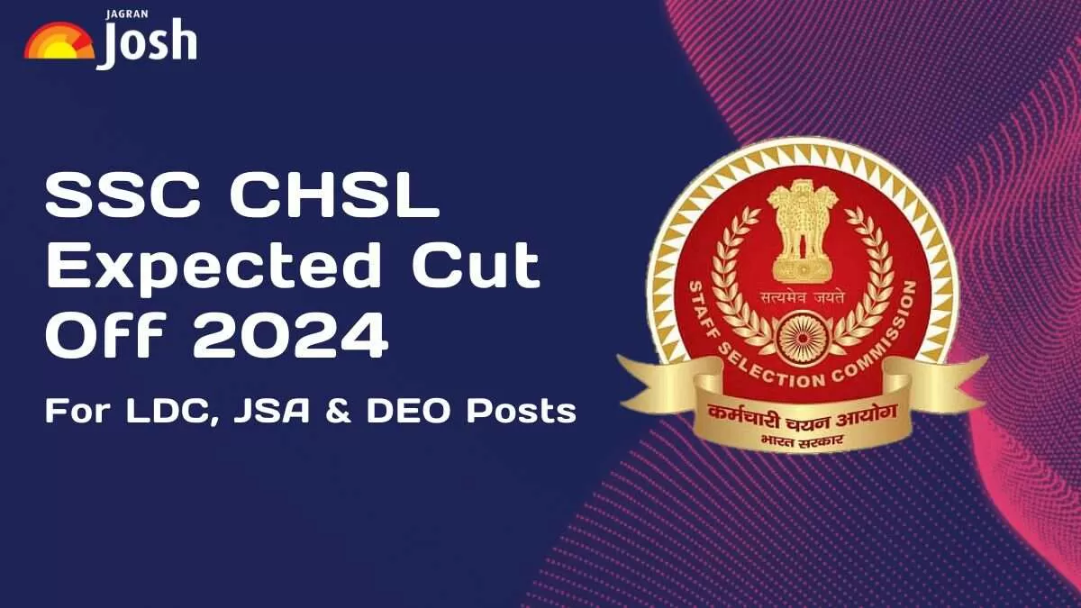 Know the category-wise SSC CHSL Tier 1 expected cut off 2024 for all posts here.