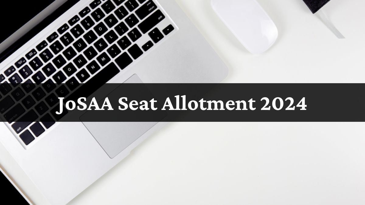 JoSAA Round 3 Seat Allotment Result Tomorrow at josaa.nic.in