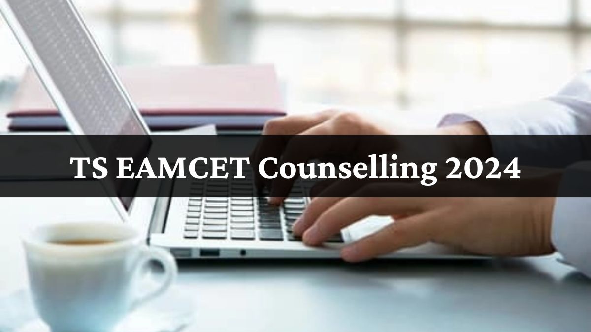 TS EAMCET Counselling Registration 2024 Begins Tomorrow, Check Revised