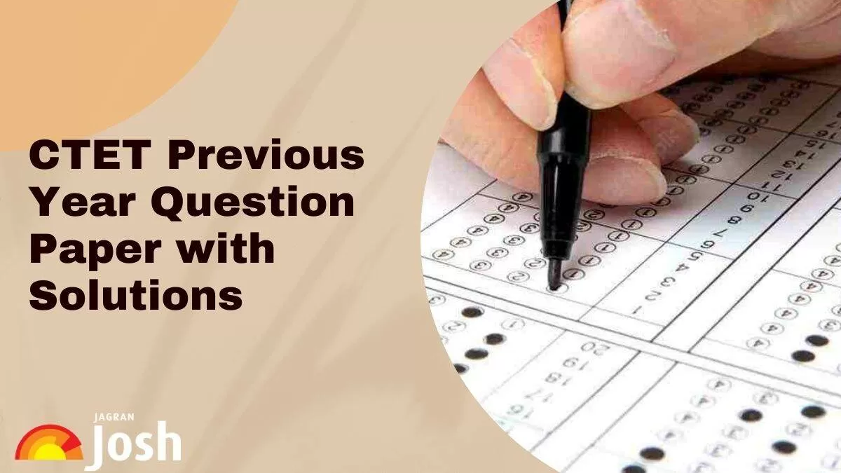 CTET Previous Year Question Paper: PDF Download