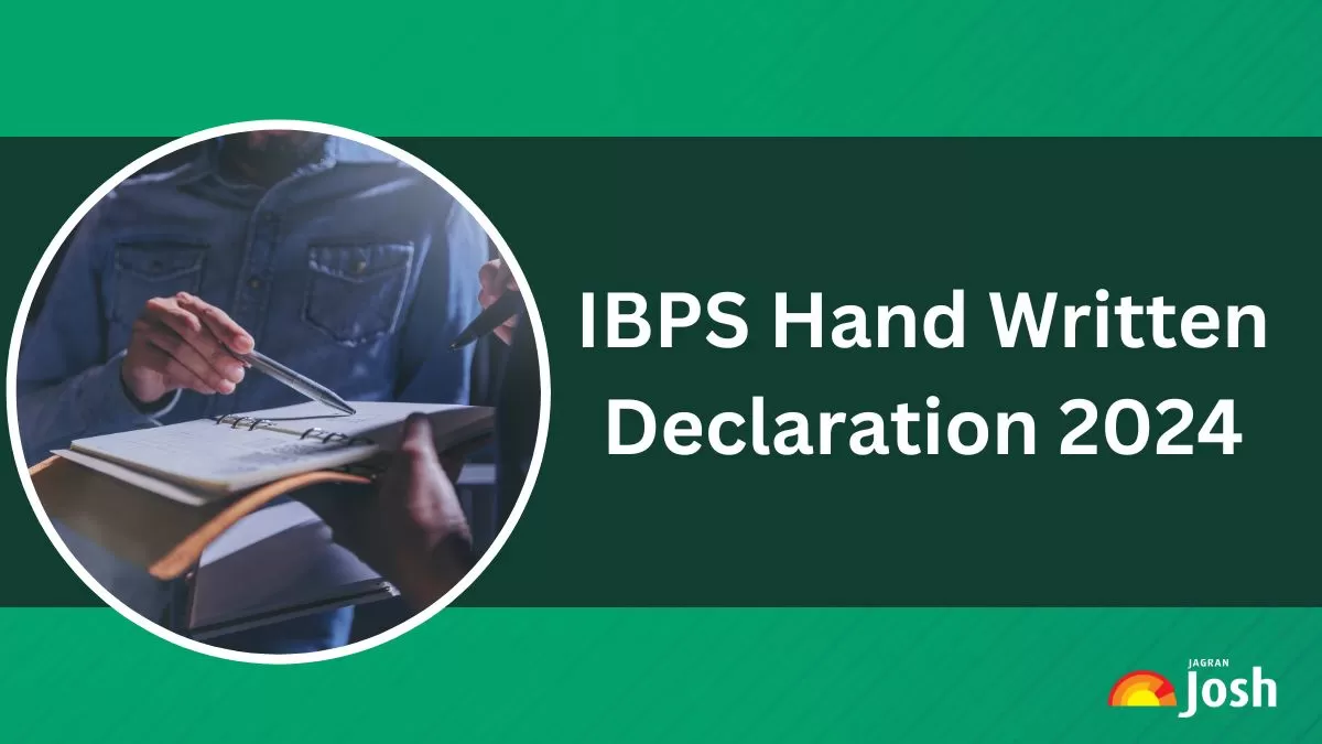 Check IBPS Hand Written Declaration 2024 here