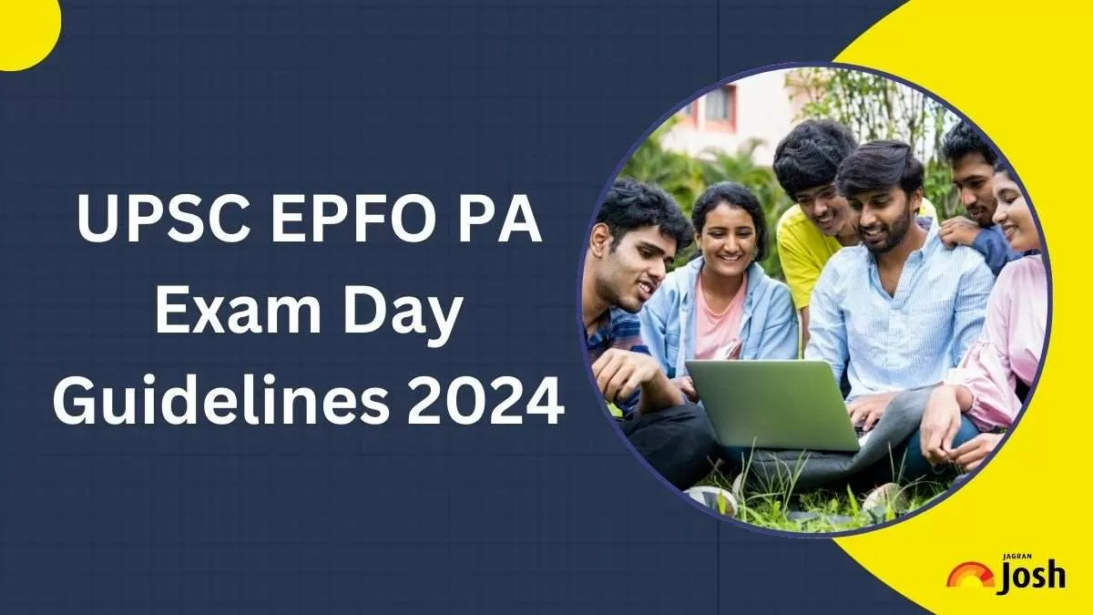 UPSC EPFO PA Exam Day Guidelines 2024
