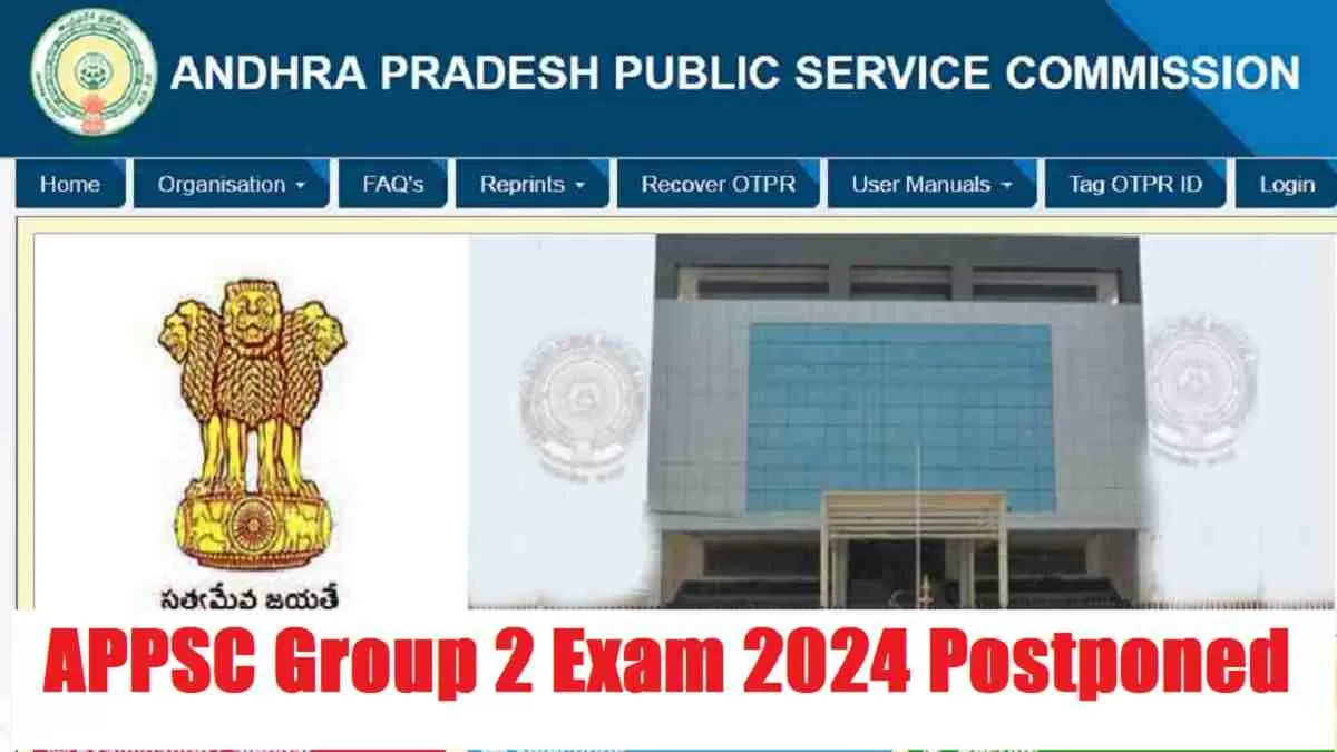 APPSC Group 2 Exam 2024 Postponed 