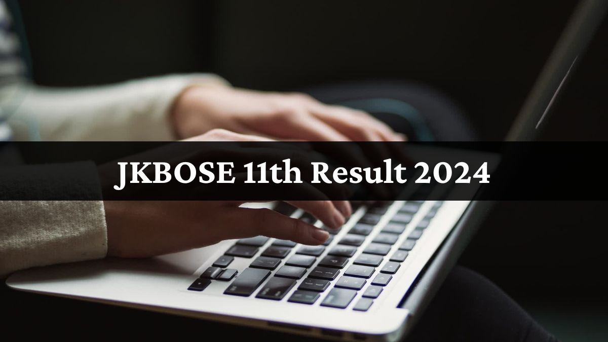 JKBOSE Class 11th Results 2024 Shortly at jkbose.nic in, Check Latest