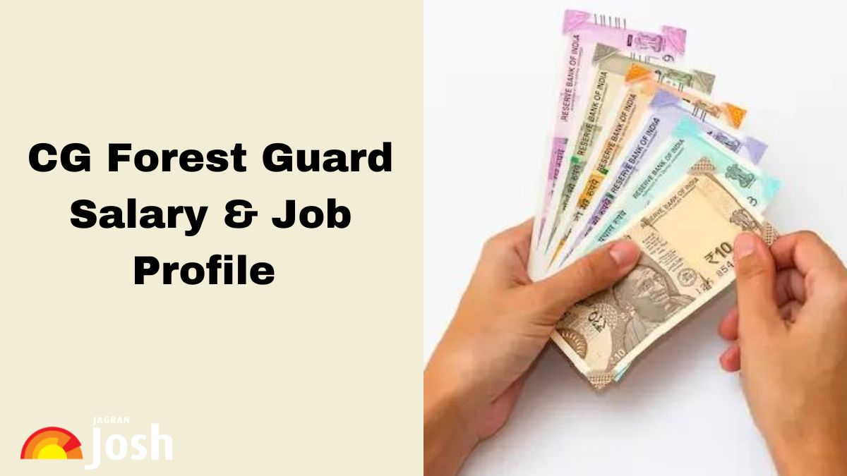 CG Forest Guard Salary 2024: Chhattisgarh Vanrakshak In-Hand Pay, Structure, Perks and Allowances 