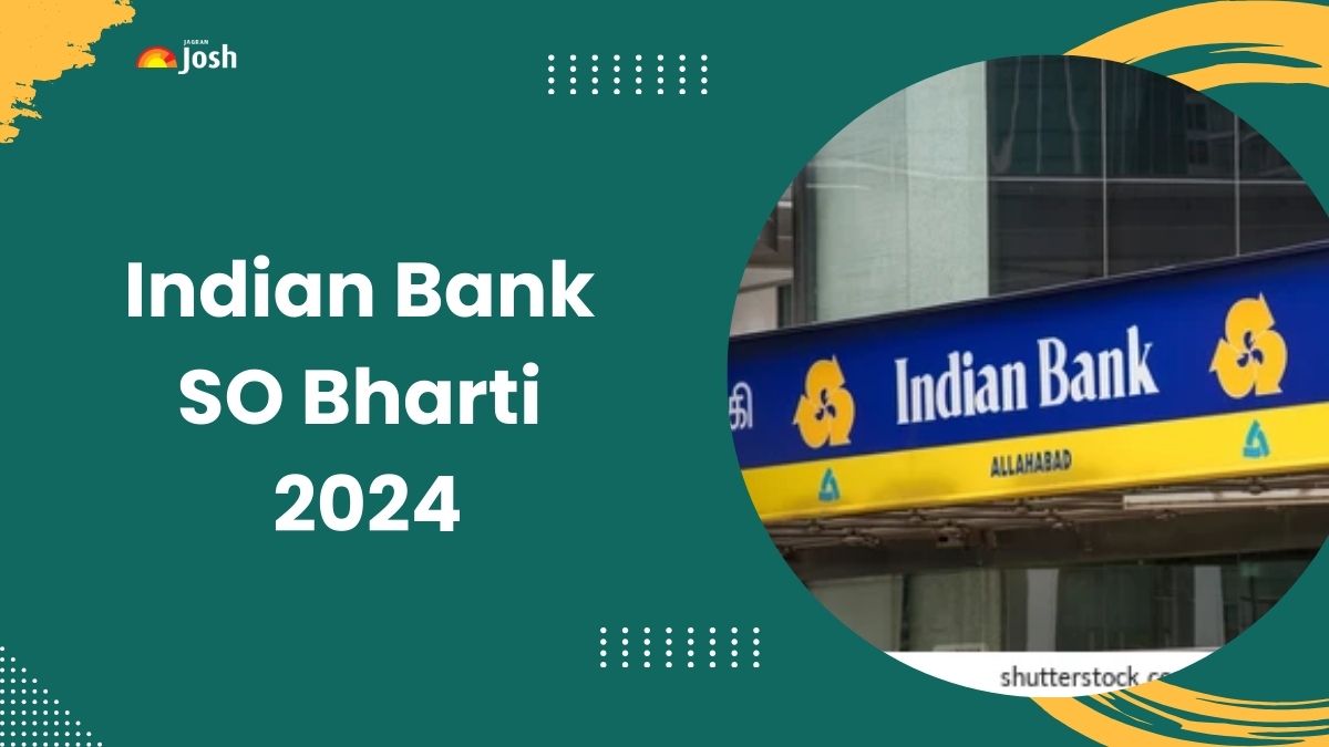 Indian Bank SO Recruitment 2024: इंडियन बैंक में निकली स्पेशलिस्ट ऑफिसर के 102 पदों पर भर्ती, जानें डिटेल