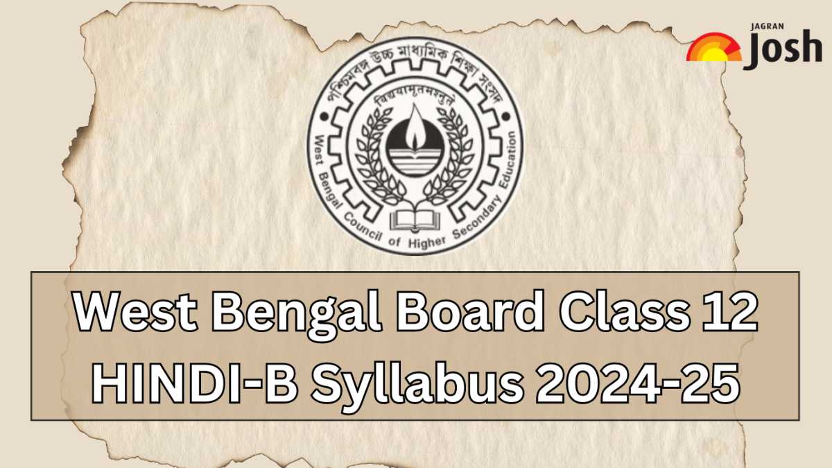 West Bengal Class 12 Hindi-B Syllabus 2024-25: Download PDF