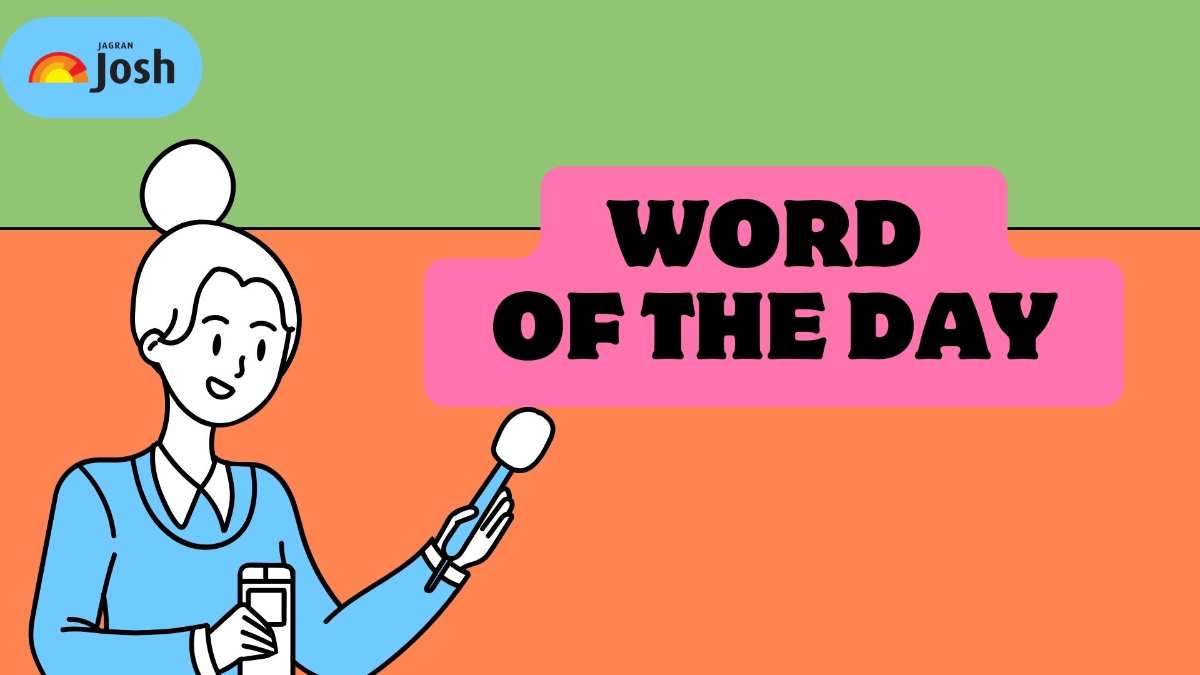 Top 5 Word of the Day for Morning Assembly 8 July, 2024