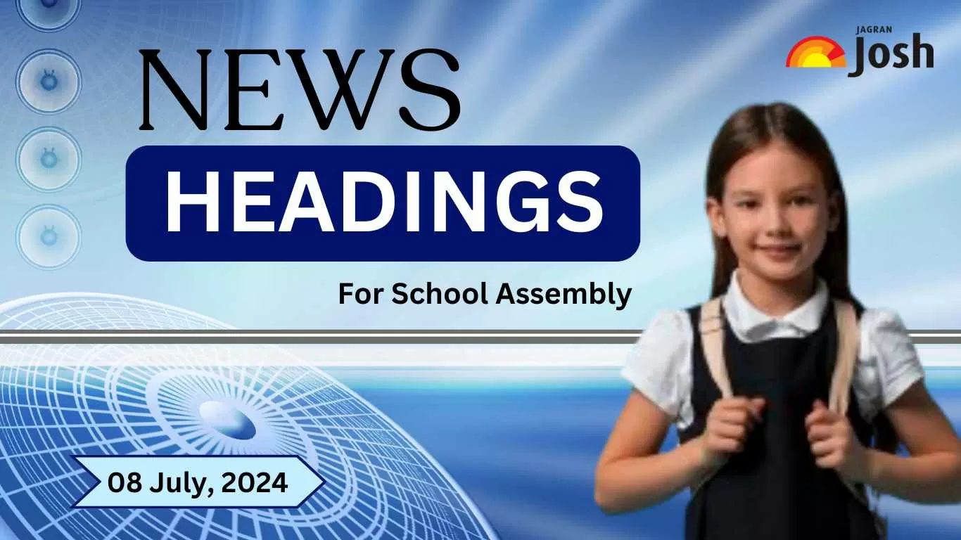 Get here today’s and tomorrow news headlines in English for School Assembly