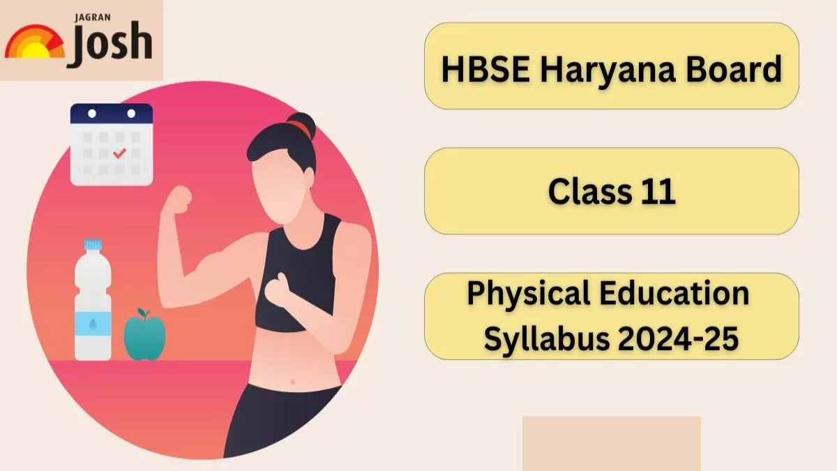 Hbse Class 11 Physical Education Syllabus 2024 25 Download Class 11th