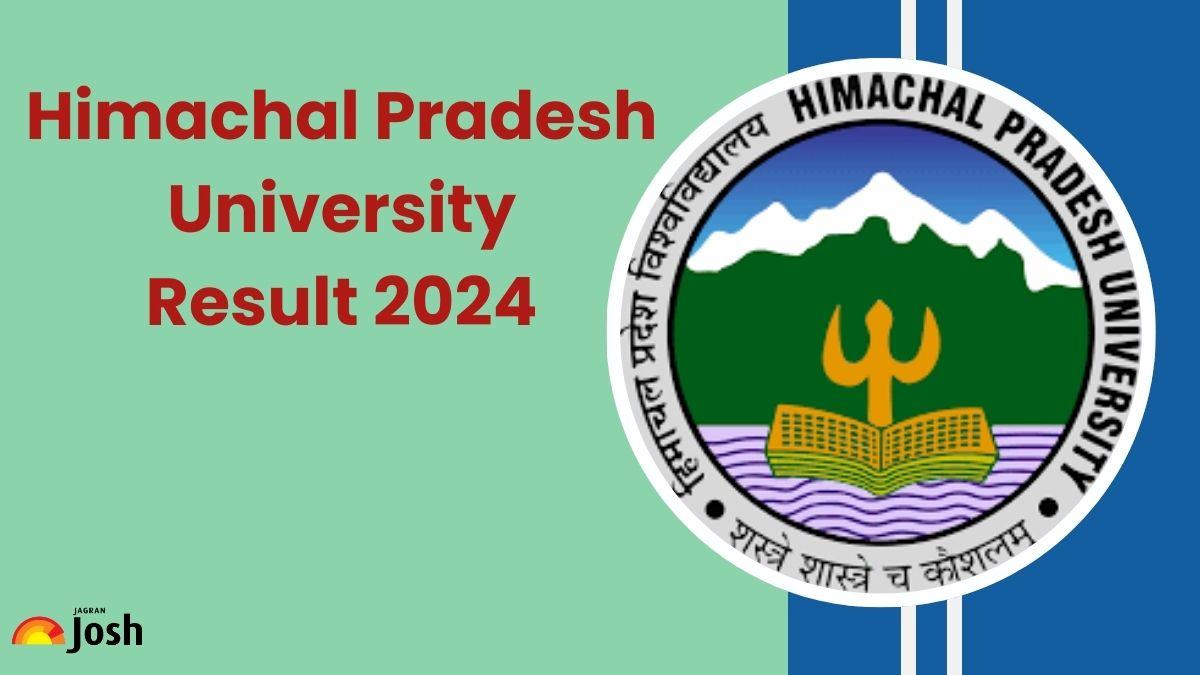 HPU Result 2024 OUT at hpuniv.ac.in, Direct Link to Download UG and PG ...