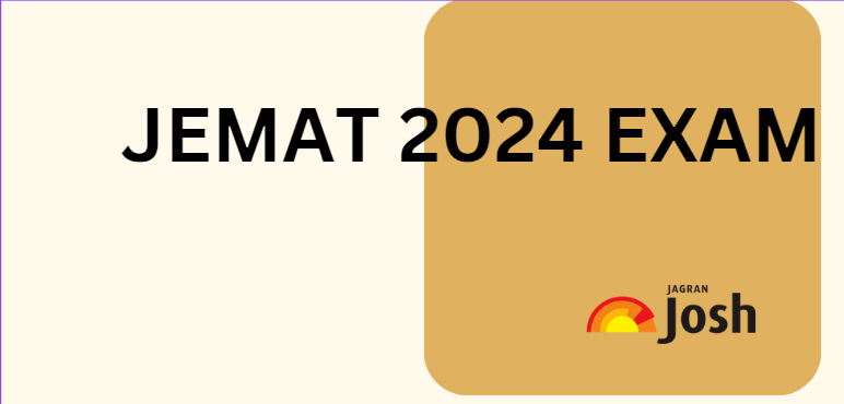 JEMAT 2024: Results, Cut Off, Merit List, Eligibility, Syllabus ...