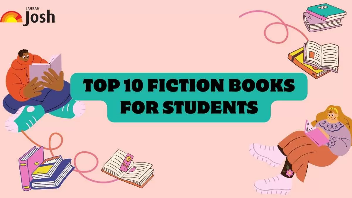 Top 10 Fiction Books for Students. 