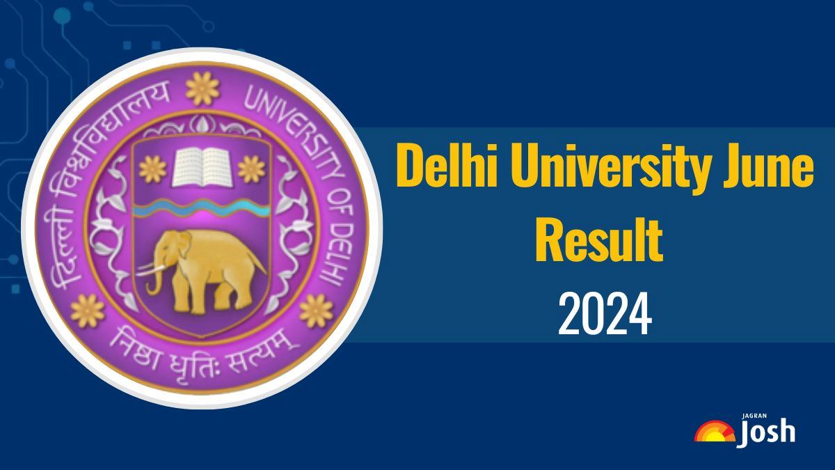 DU June Result 2024 Released at exam.du.ac.in, Direct Link to Download