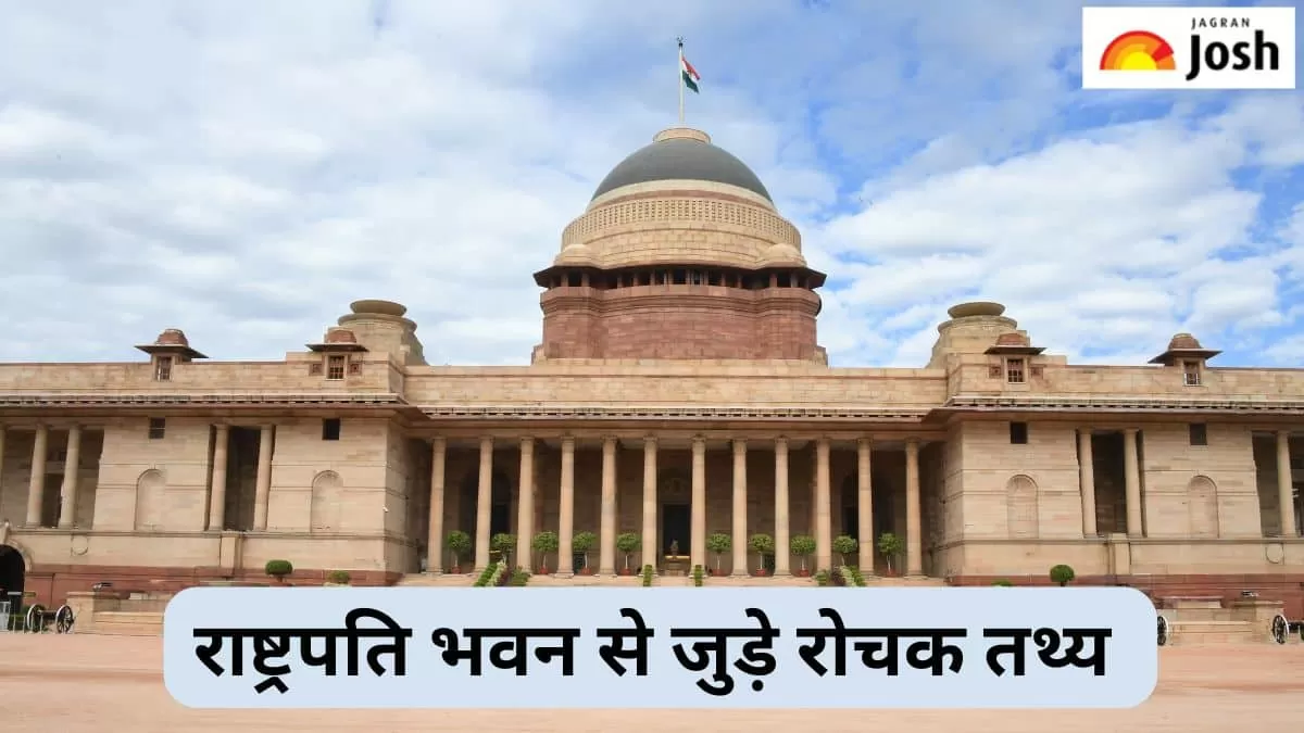 राष्ट्रपति भवन से जुड़े तथ्य