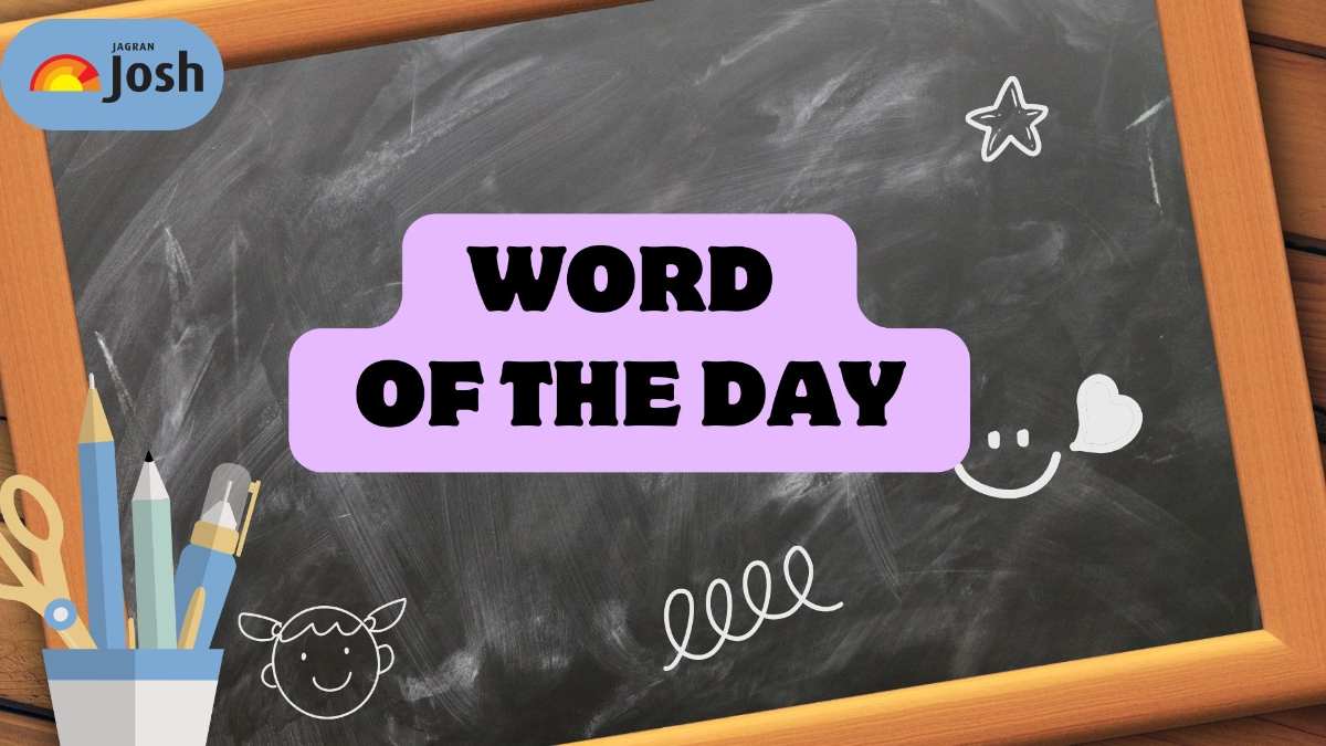 Top 5 Word of the Day for Morning Assembly 10 July, 2024