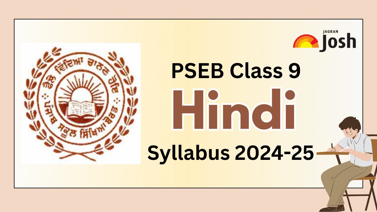 PSEB Class 9th Hindi Syllabus 2024-25: Download New Syllabus PDF for Exam