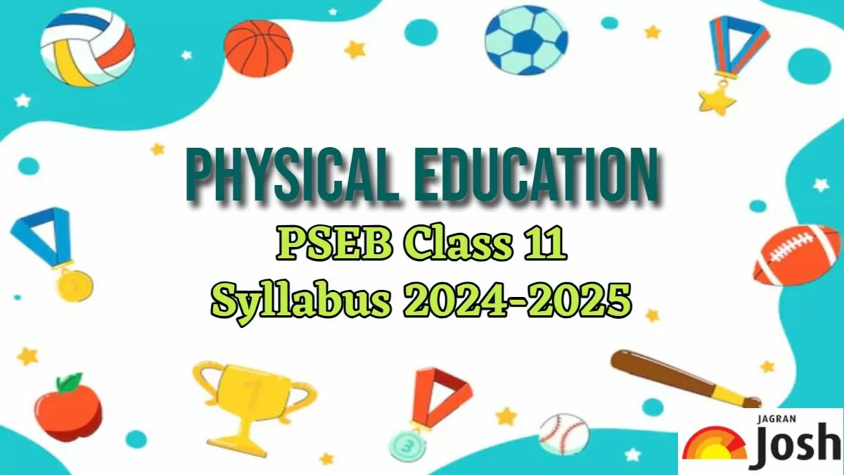 Pseb Class 11 Physical Education Syllabus 2024 2025 Download In Pdf