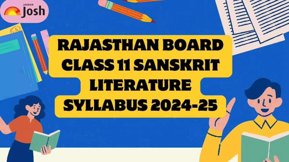 Check the RBSE Sanskrit Literature Syllabus.