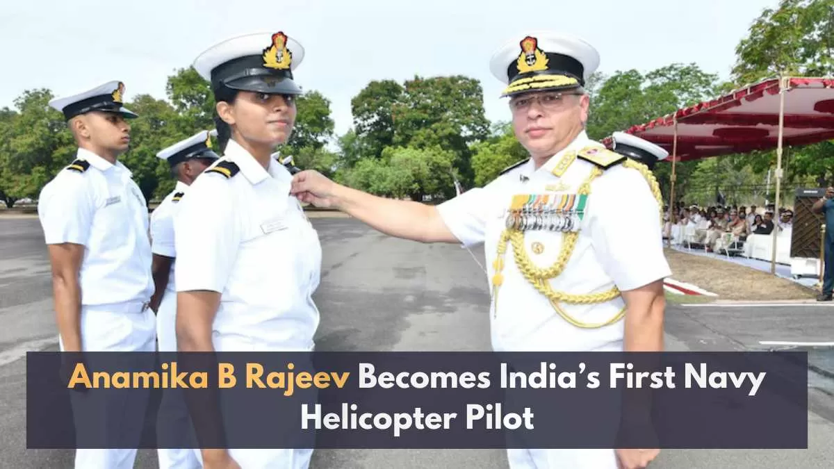 'Sub-Lt. Anamika B Rajeev Creates History Becoming The First Woman ...