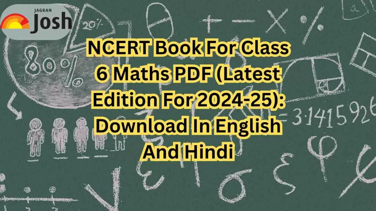 NCERT Book for Class 6 Maths PDF (Latest Edition for 2024-25): Best Book  for Annual Exam 2024-25