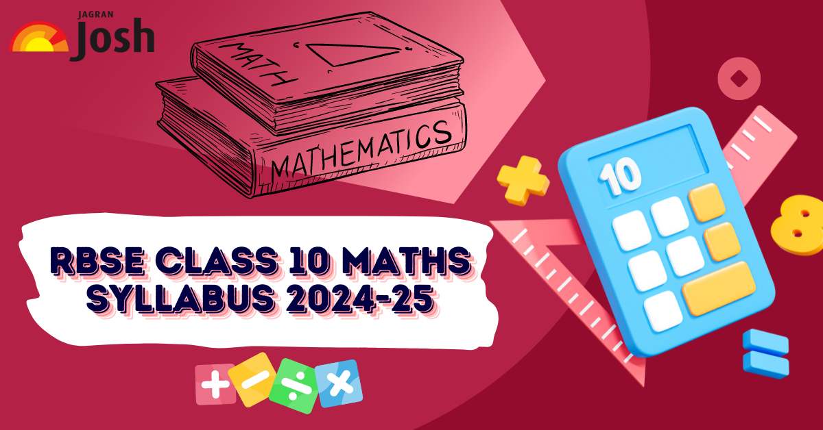 RBSE Rajasthan Board Class 10 Maths Syllabus 2024-25: Download Detailed Syllabus PDF For Board Exam! 