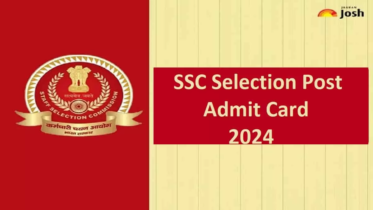 SSC Selection Post 12 Admit Card 2024