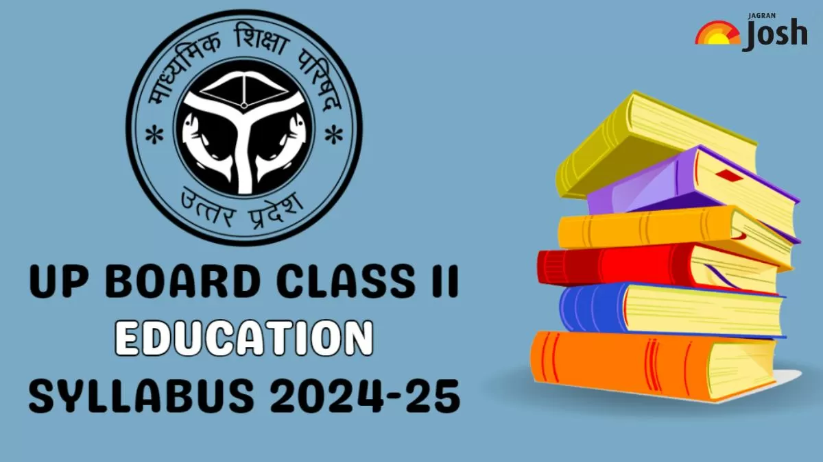 Download UP Board Class 11th Education Syllabus 2024-25 PDF