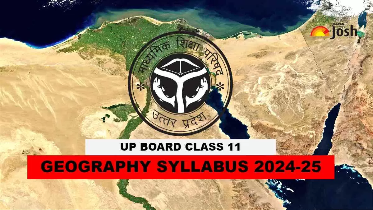 Download UP Board Class 11th Geography Syllabus 2024-25 PDF