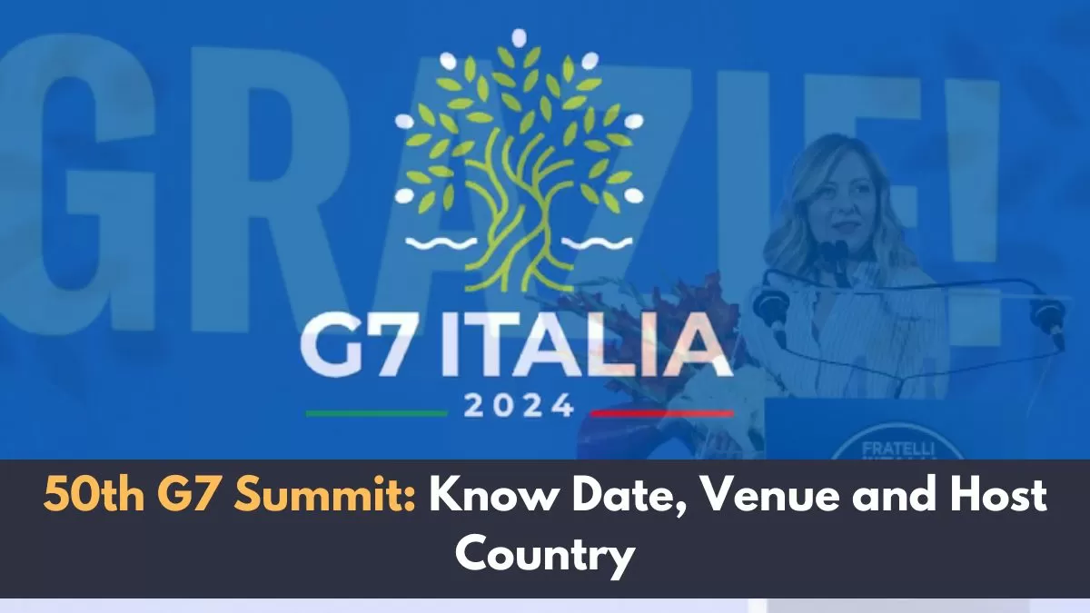 Know Date, Venue, and Agenda of 50th G7 Summit