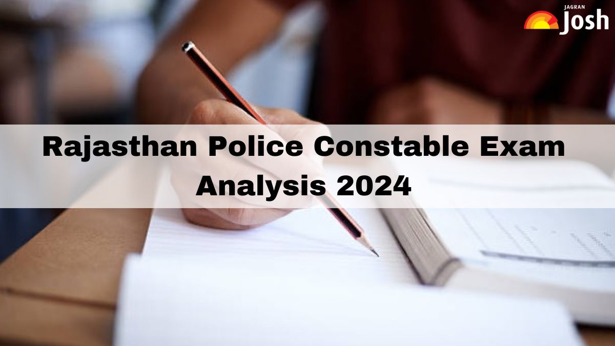 Rajasthan Police Constable Exam Analysis 2024: Section-wise Paper ...