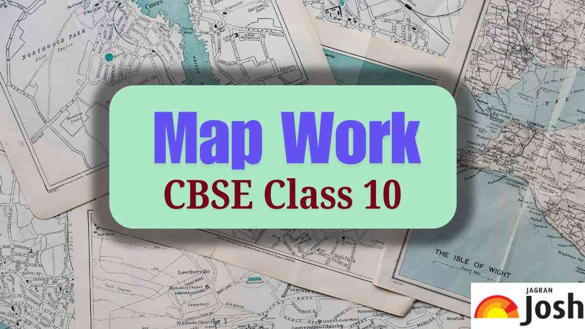 CBSE Class 10 Social Science Map Work Syllabus 2024-25: Download Class 10 SST Map Work in PDF