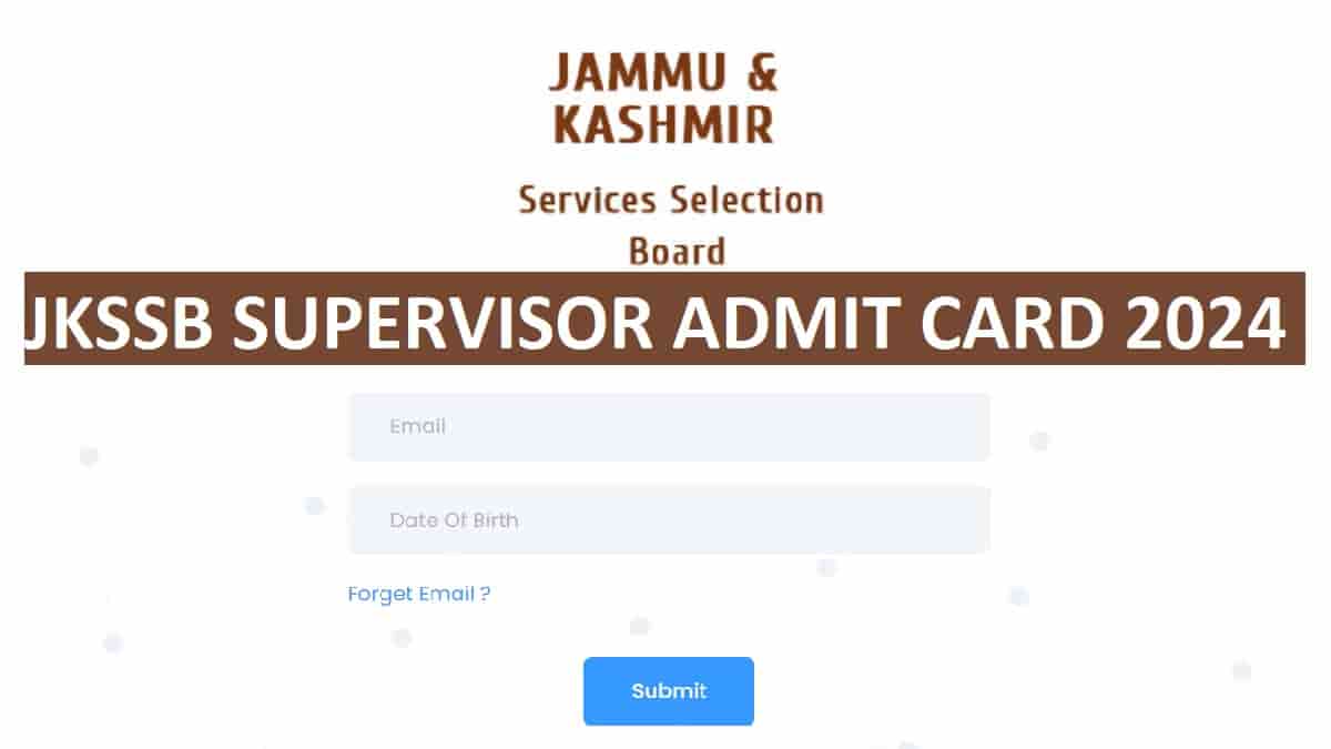 JKSSB Supervisor Admit Card 2024 Released at jkssb.nic.in, Check Download Link