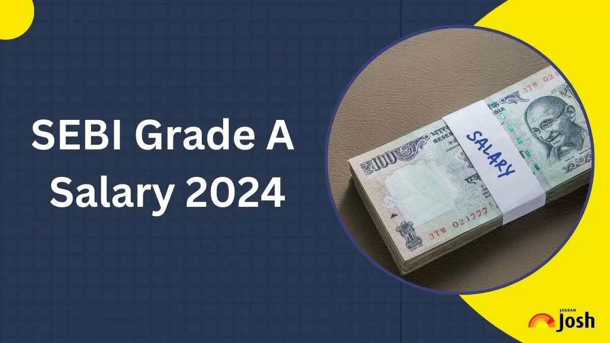 SEBI Grade A Salary 2024