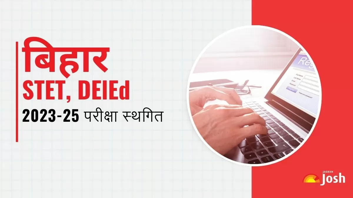 बिहार बोर्ड ने 18 जून को होने वाली BSEB STET, DElEd परीक्षा स्थगित कर दी है।