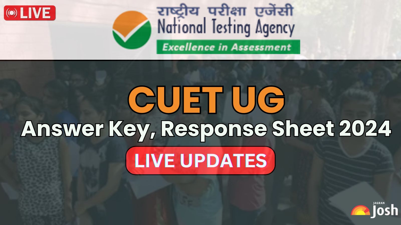 LIVE CUET Answer Key 2024 NTA to Release CUET UG Provisional Answer