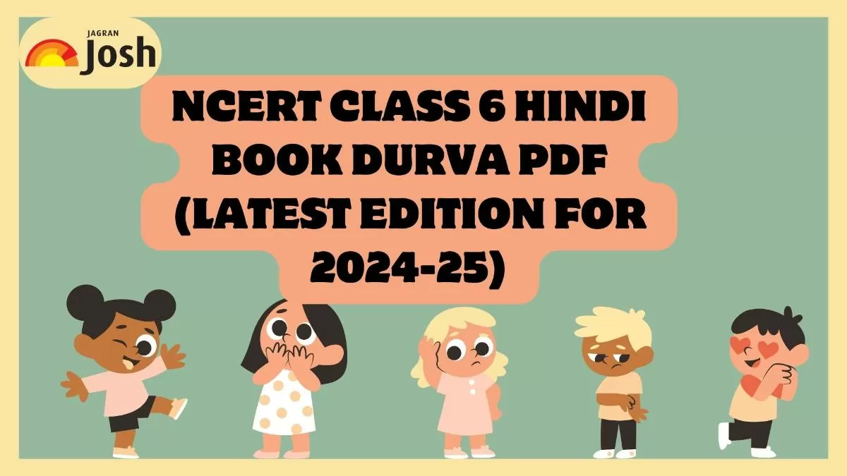 NCERT Class 6 Hindi Book - Durva PDF is available for download.
