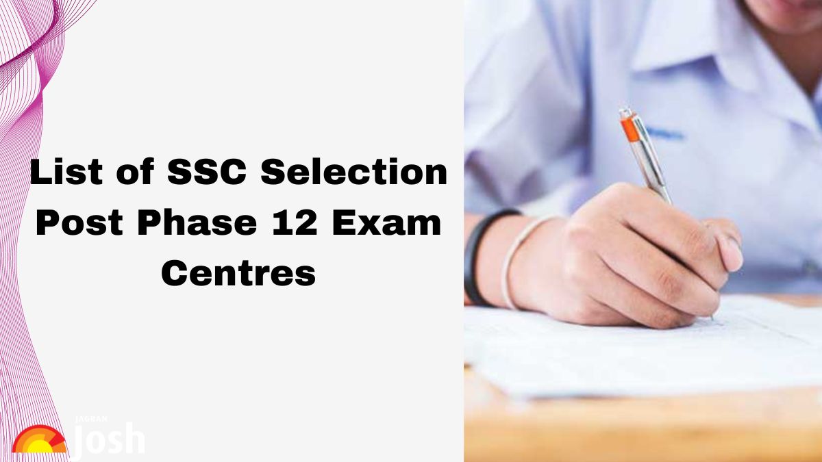 SSC Selection Post Phase 12 Exam Centre 2024: Check Region-Wise Test Cities List