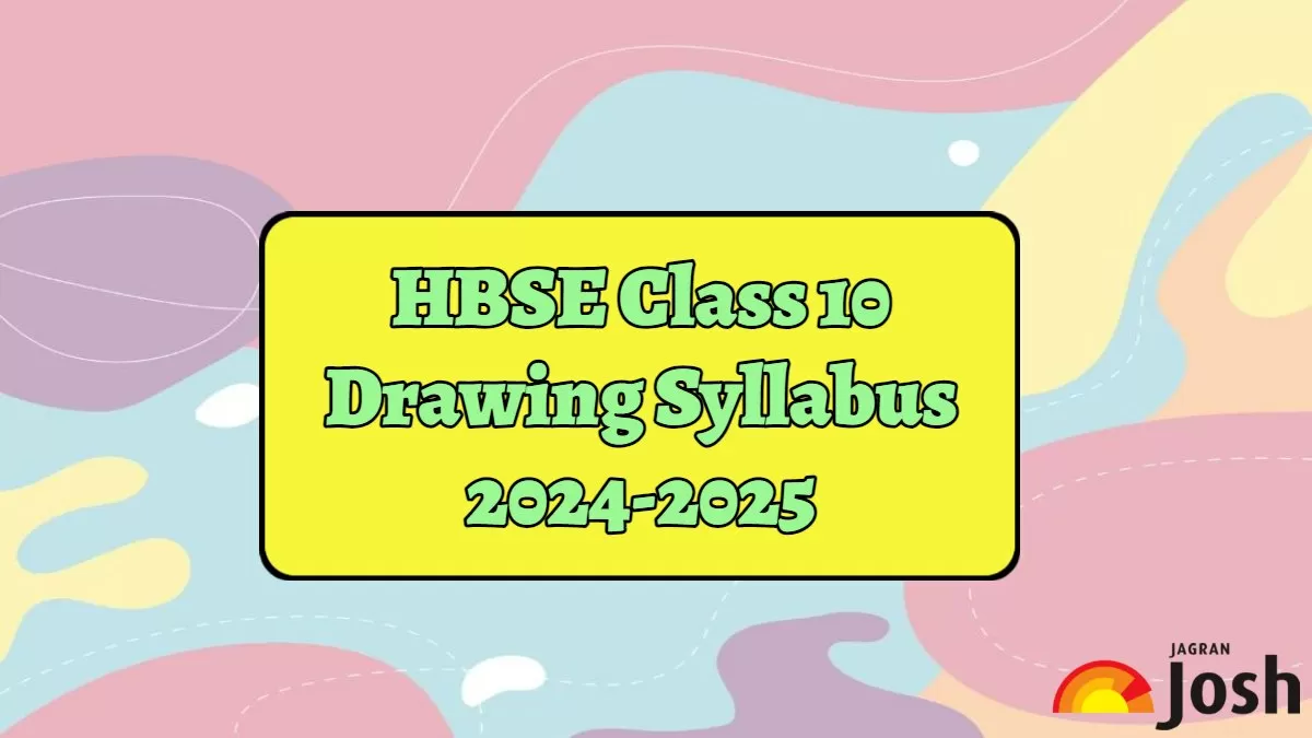 HBSE Class 10 Drawing Syllabus 2024-2025 PDF
