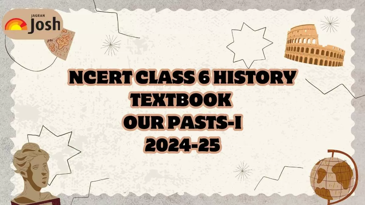 Download NCERT Book for Class 6 History.