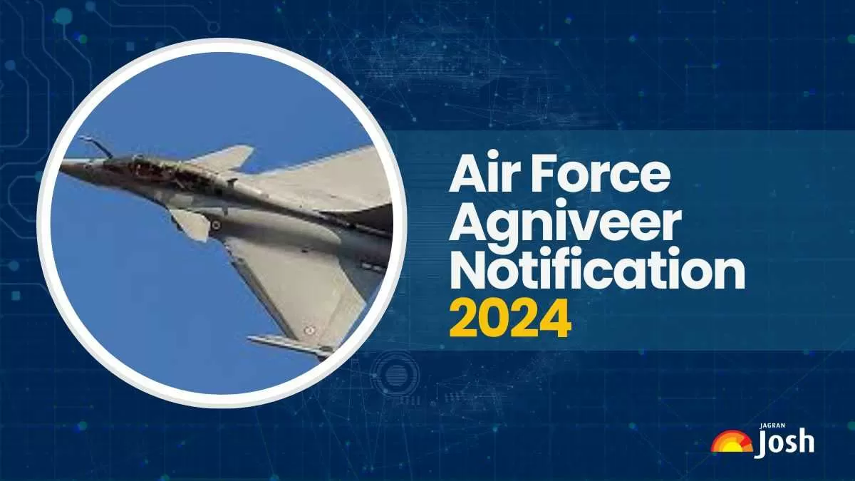 Air Force Agniveer Notification 2024: एयरफोर्स अग्निवीर की अधिसूचना जारी, 8 जुलाई से करें आवेदन 
