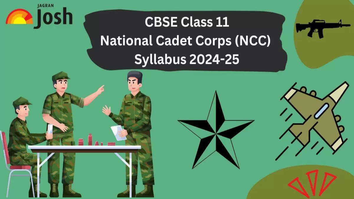 CBSE Class 11 (NCC) National Cadet Corps Syllabus 2024-25