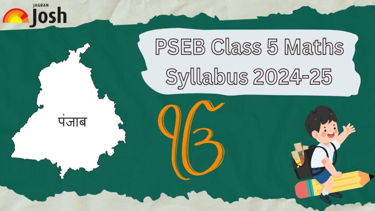 PSEB Class 5 Maths Syllabus 2024-25: Download Class 5th Mathematics ...