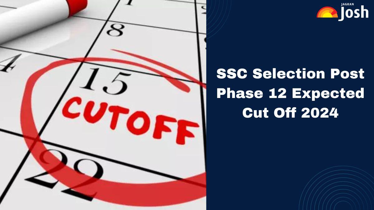 SSC Selection Post Expected Cut Off 2024: Check Phase 12 Category Wise Minimum Qualifying Marks