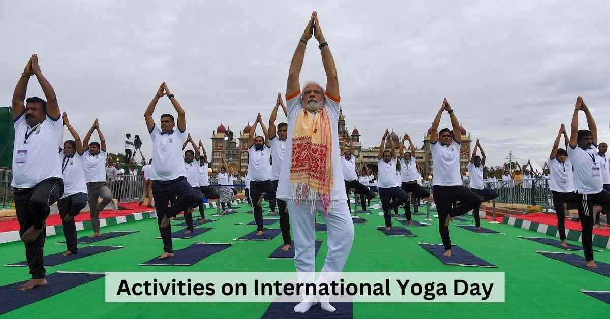 International Yoga Day on 21 June List of Activities and Events in